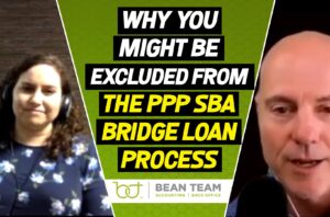 Why you might be excluded from the PPP SBA Bridge Loan Process
