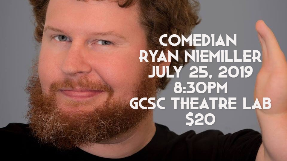 GCSC presents comedian Ryan Niemiller as seen on “America’s Got Talent”