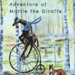 The Accidental Adventure of Mattie the Giraffe