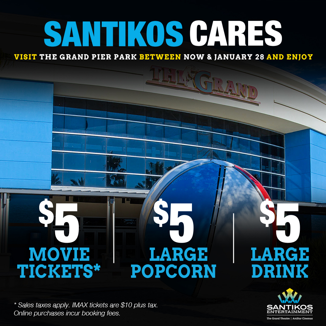 Santikos Grand Theatre Pier Park  $5 Offers