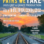 Grit & Grace Returns: “The Paths We Take” Opens July 18