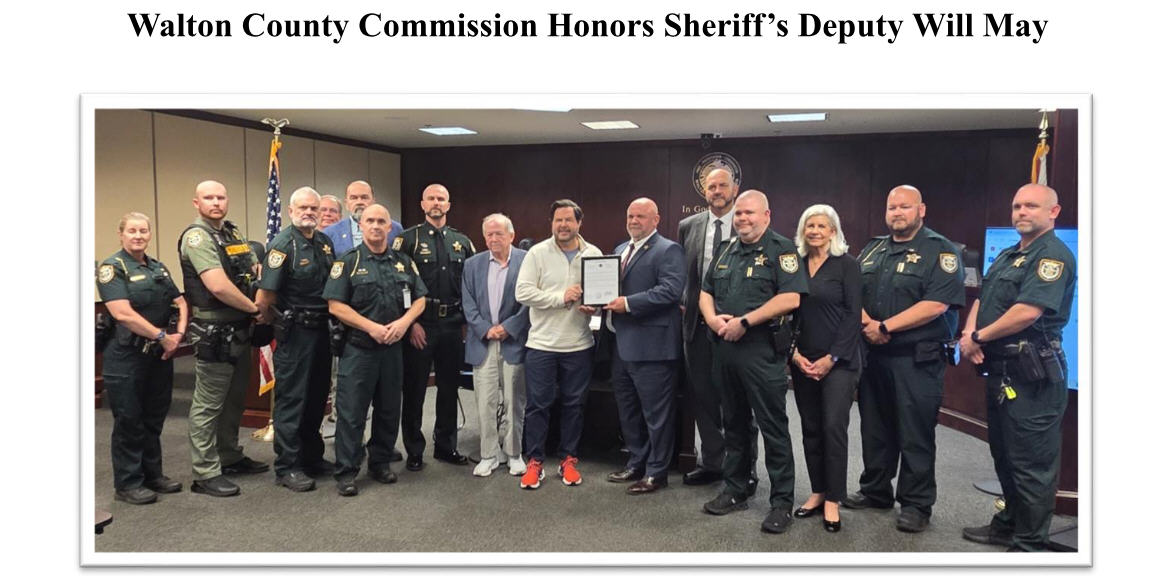 Walton County Commission Honors Sheriff’s Deputy Will May