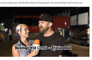 Backstage With Cortni – Pepsi Gulf Coast Jam Kristian Bush