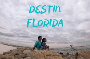 Kristen Sam Best Things To Do In DESTIN  FLORIDA