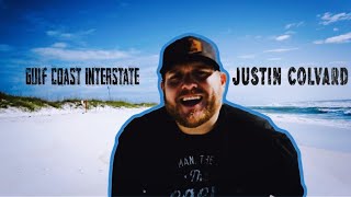 Justin Colvard Gulf Coast Interstate Official Music Video
