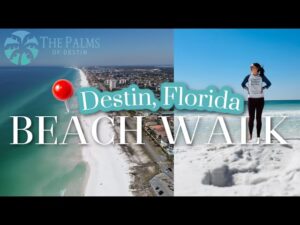 Destin Florida Beach Walk  Palms of Destin Bistro