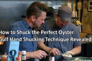 How to Shuck the Perfect Oyster Gulf Hand Shucking Technique Revealed